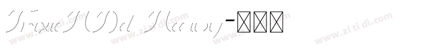 TrixieHDot Heavy字体转换